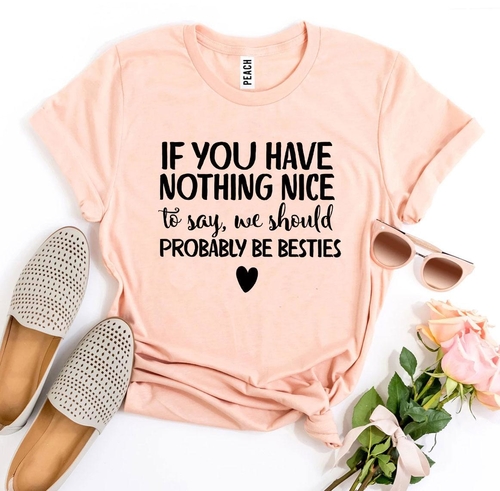 We Should Probably Be Besties T-shirt - Image 2