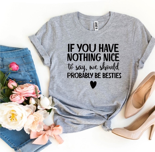 We Should Probably Be Besties T-shirt - Image 6