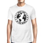 World Best Dad Mens White Round Tee Funny Gift